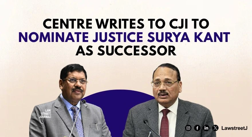 centre-writes-to-cji-to-nominate-justice-surya-kant-as-successor