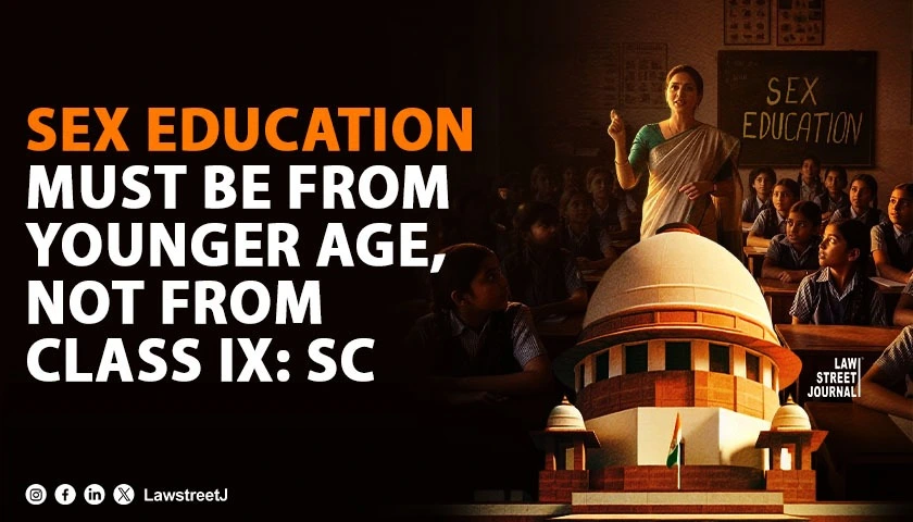 sex-education-must-be-from-younger-age-not-from-class-ix-sc