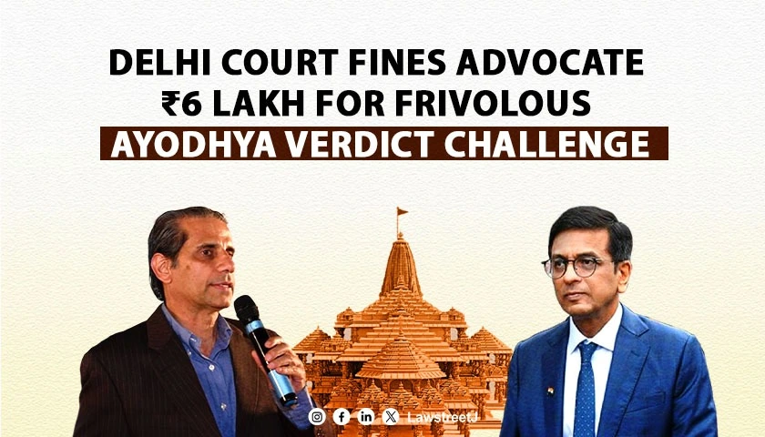 delhi-court-rejects-plea-against-ayodhya-judgment-slaps-6-lakh-costs-on-advocate-mehmood-pracha
