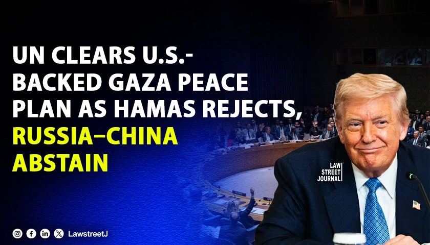 UN Security Council Adopts US Backed Gaza Peace Resolution Amid Hamas Rejection and Russian Abstention