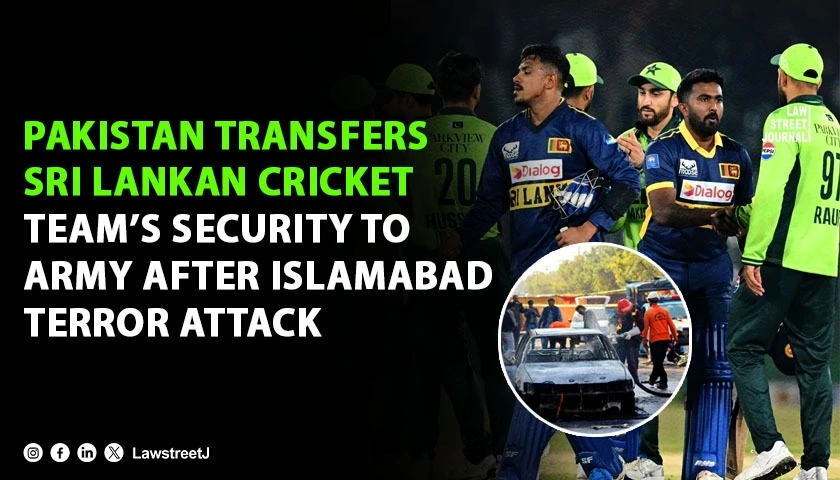 Pakistan Transfers Sri Lankan Cricket Teams Security to Army After Islamabad Terror Attack