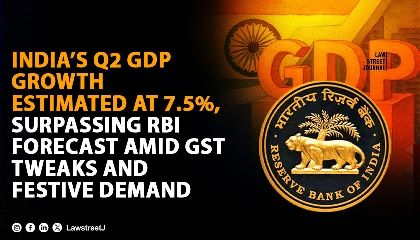 Indias Q2 GDP Growth Estimated at 75 percent Surpassing RBI Forecast Amid GST Tweaks and Festive Demand