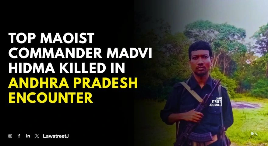 Top Maoist Commander Madvi Hidma Killed in Andhra Pradesh Encounter