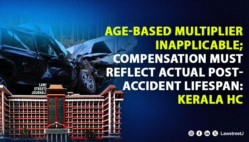 Kerala HC Limits Multiplier In MACT Cases When Claimant Dies From Unrelated Causes