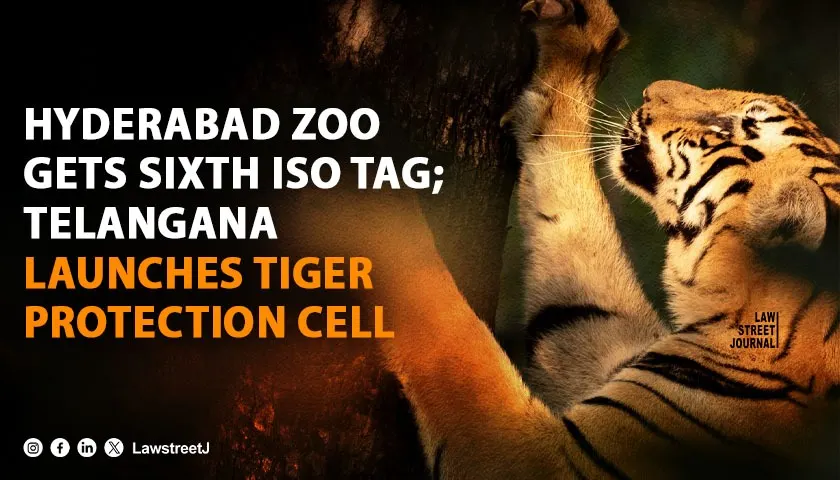 hyderabad-zoo-secures-sixth-iso-certification-telangana-launches-indias-first-tiger-protection-cell