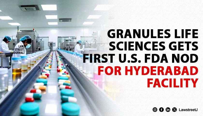 granules-life-sciences-gains-first-us-fda-approval-for-hyderabad-facility-after-successful-inspection