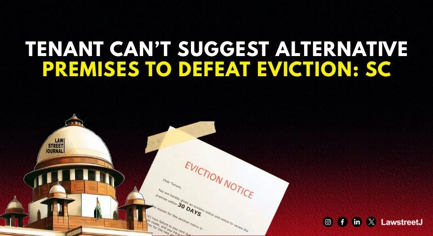 tenant-cannot-dictate-landlords-choice-of-premises-or-suggest-alternative-accommodation-sc