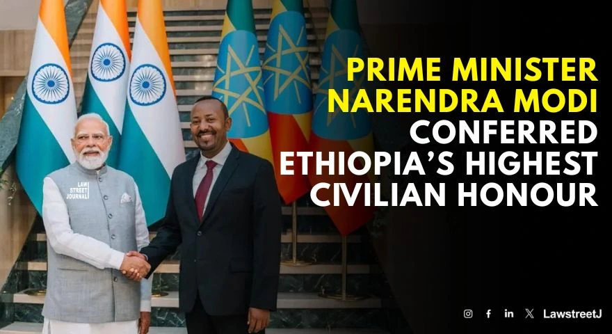 Prime Minister Narendra Modi Conferred Ethiopias Highest Civilian Honour