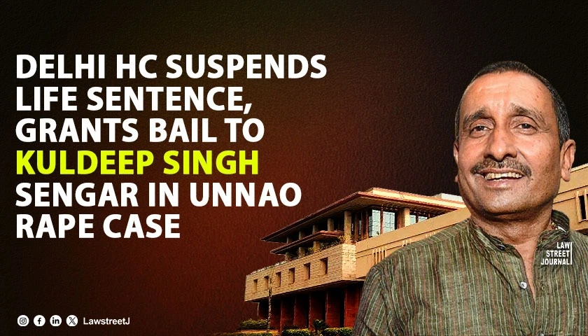 delhi-hc-suspends-life-sentence-grants-bail-to-kuldeep-singh-sengar-in-unnao-rape-case
