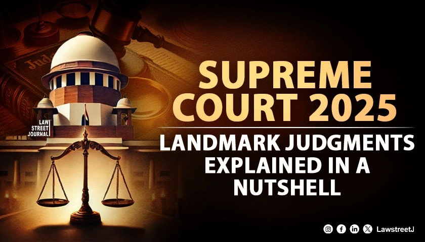 supreme-court-2025-landmark-judgments-of-the-year-in-a-nutshell