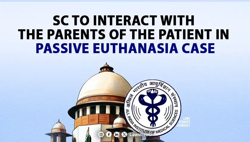 sc-expresses-desire-to-interact-with-parents-of-patients-after-perusing-aiims-report-in-passive-euthanasia-plea