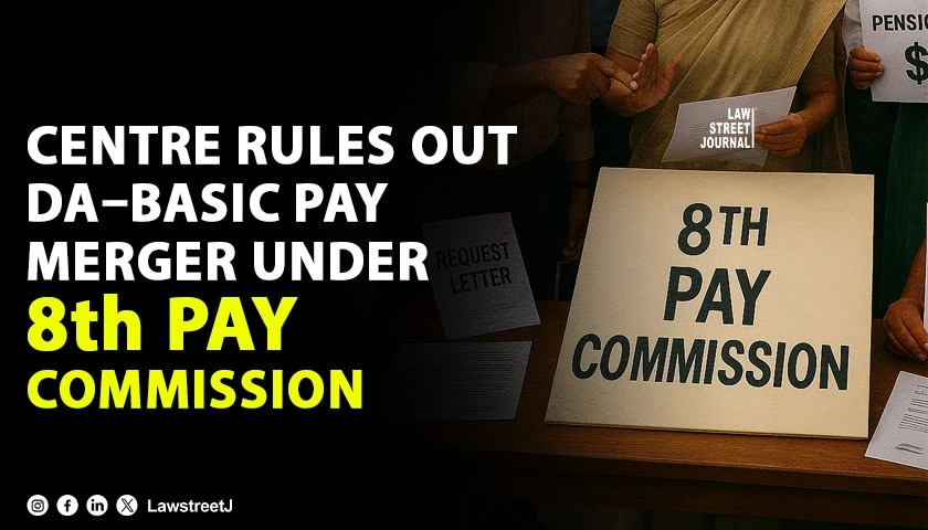 centre-rules-out-da-basic-pay-merger-under-8th-pay-commission