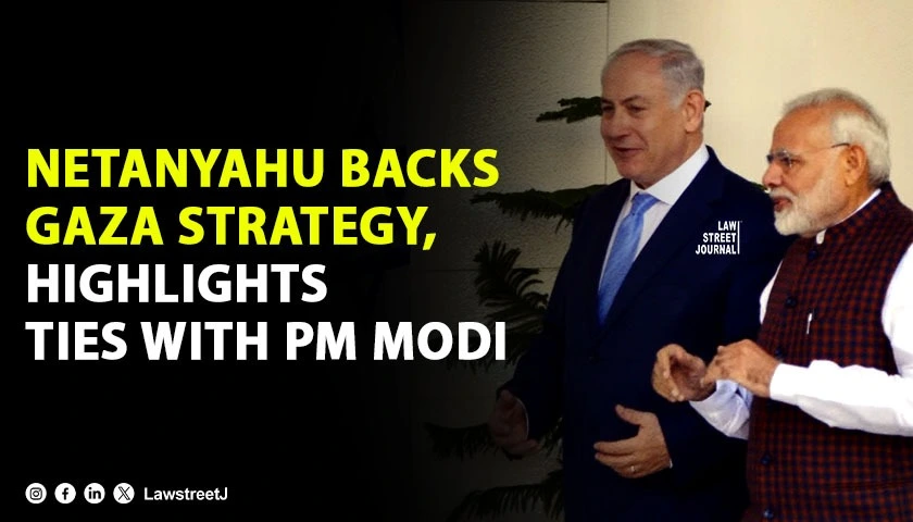 israeli-pm-netanyahu-defends-gaza-war-leadership-highlights-diplomatic-ties-with-global-leaders-including-pm-modi