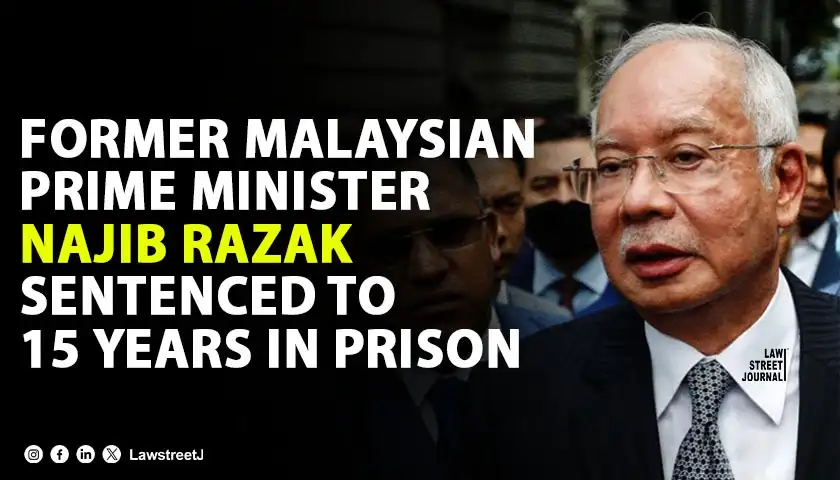 former-malaysian-prime-minister-najib-razak-sentenced-to-15-years-in-prison