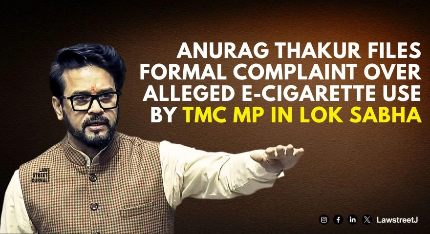 bjp-mp-anurag-thakur-complains-to-lok-sabha-speaker-over-alleged-e-cigarette-use-by-tmc-mp-in-parliament