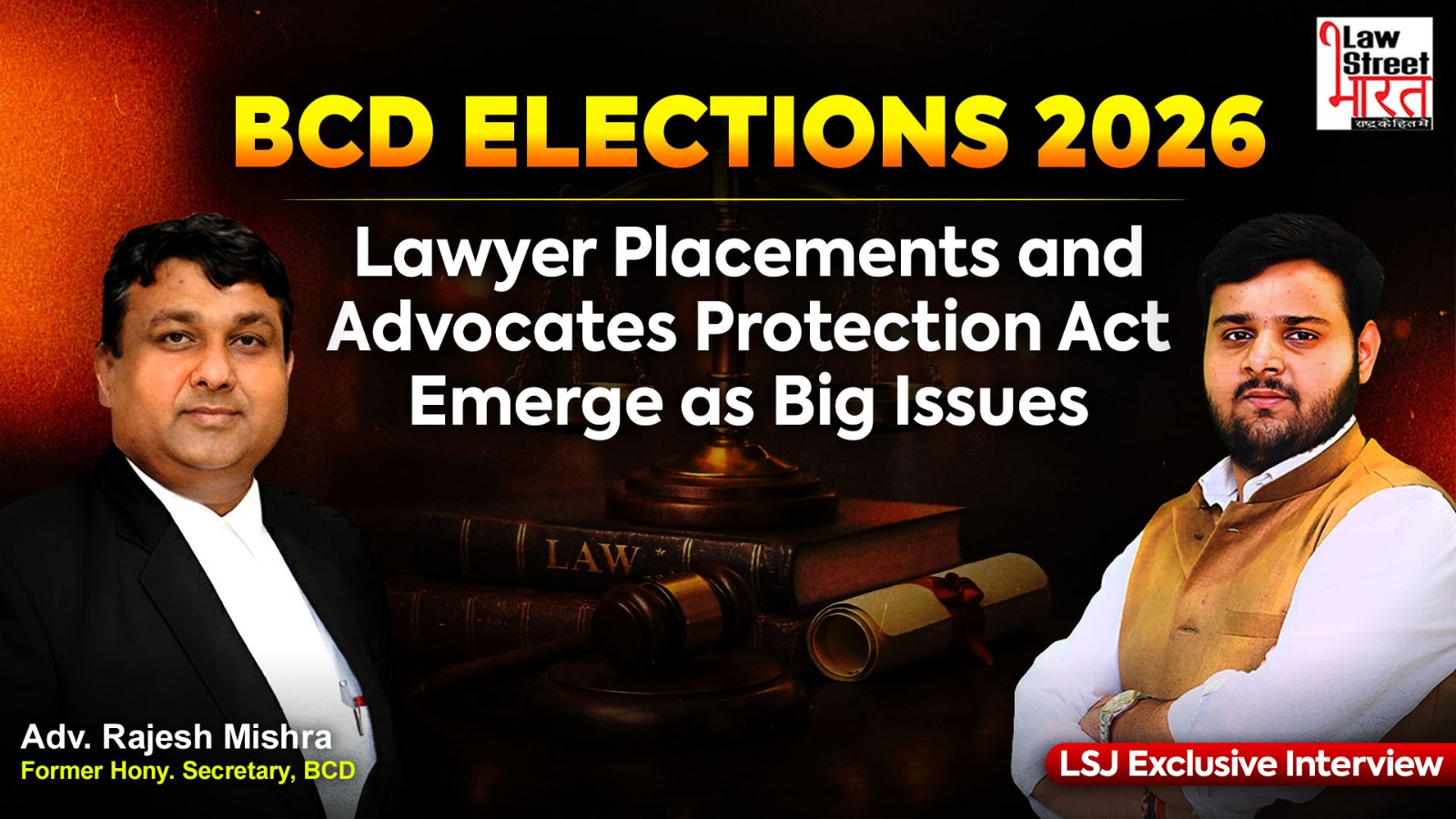 BCD Elections 2026: Advocate Rajesh Mishra’s Vision – Lawyer Placements & Advocates Protection Act