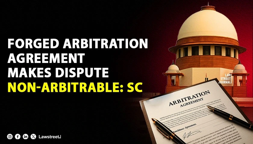 sc-holds-disputes-non-arbitrable-where-arbitration-agreement-itself-is-alleged-to-be-forged