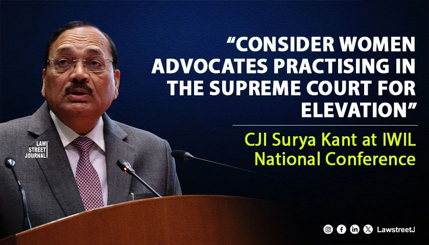 consider-women-advocates-practising-in-the-supreme-court-for-elevation-cji-surya-kant-at-iwil-national-conference