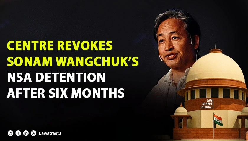 centre-revokes-sonam-wangchuks-detention-under-nsa-supreme-court-continues-hearing-challenge-to-nsa-order