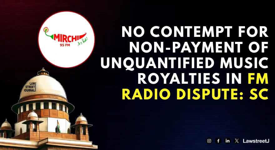 sc-upholds-madras-hc-contempt-not-maintainable-for-unquantified-royalty-claims-against-fm-radio-broadcasters