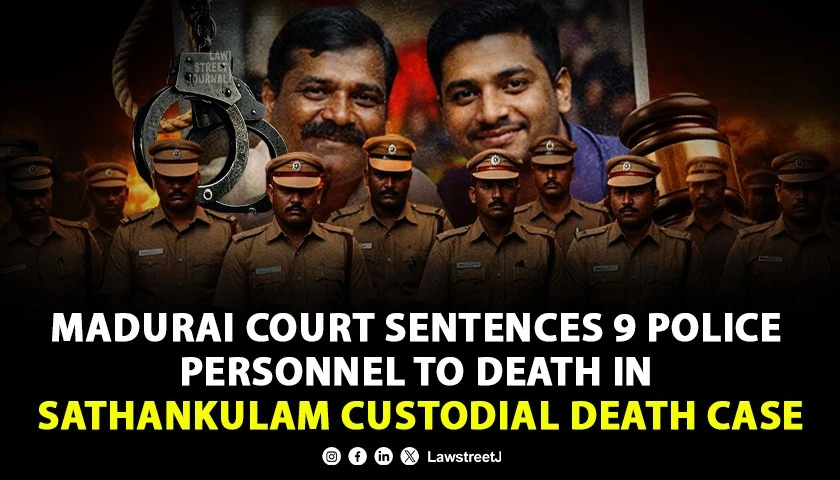rarest-of-rare-madurai-court-awards-death-sentence-to-9-cops-in-sathankulam-custodial-death-case
