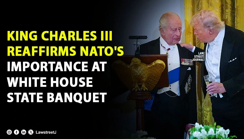 King Charles III Reaffirms NATOs Importance at White House State Banquet