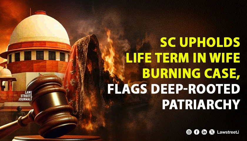 Control Over Womens Bodies Choices and Lives Still Persists Deeply Within Society SC Upholds Life Imprisonment of Man Who Set His Wife on Fire