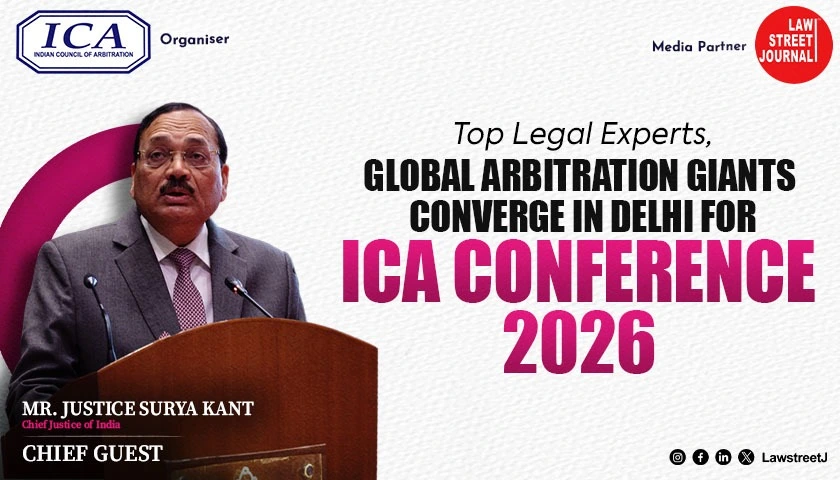 5th-ica-international-conference-2026-on-arbitration-in-the-era-of-globalization-brings-top-legal-experts-and-global-titans-together