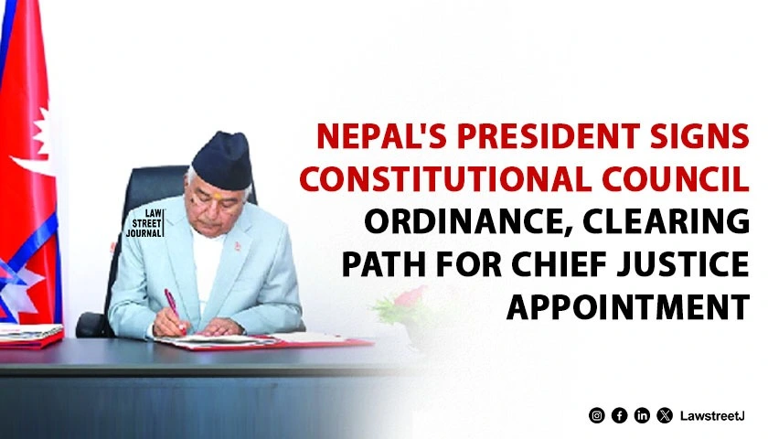 Nepals President Signs Constitutional Council Ordinance Clearing Path for Chief Justice Appointment