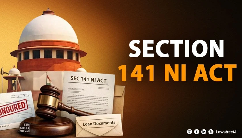 Signatories to Loan Documents Liable Under Section 141 NI Act, Mere Office Bearers Not: SC [Read Judgment]