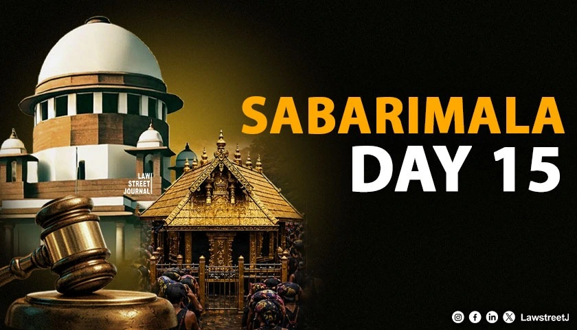 Sabarimala Reference Day 15 Essential Religious Practices Test Faces Challenges from Both Sides