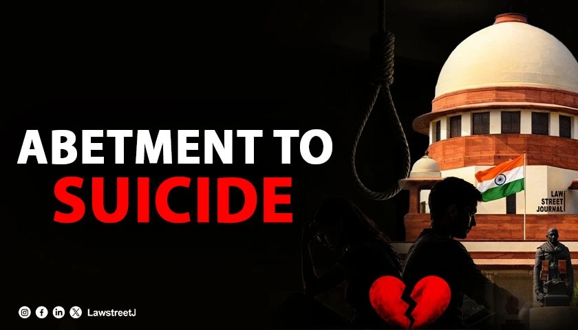 Illicit Affair Alone Cannot Constitute Abetment Of Suicide: SC [Read Judgment]