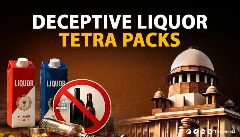 SC Issues Notice on PIL Seeking Ban on Liquor Sold in Tetra Packs and Sachets