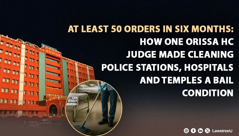 At Least 50 Orders in Six Months How One Orissa High Court Judge Made Cleaning Police Stations Hospitals and Temples a Bail Condition