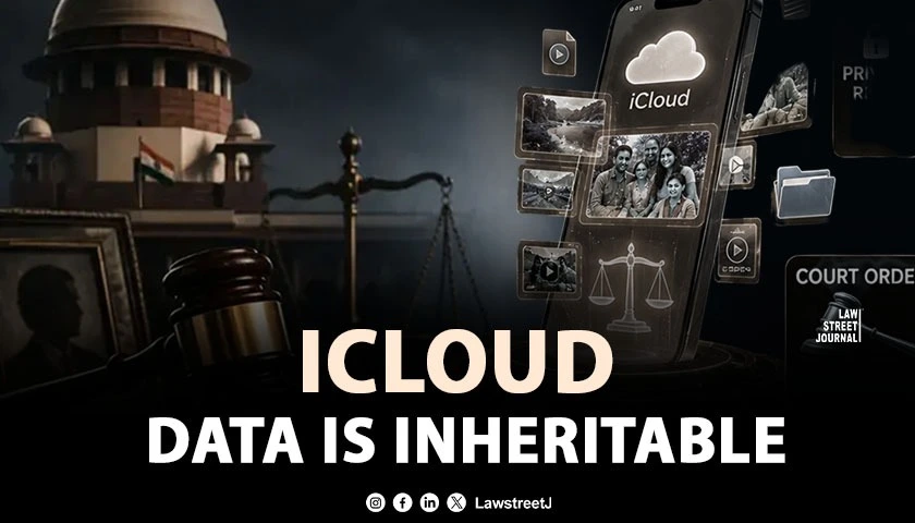 A Deceased Persons ICLOUD Data Forms Part Of His Estate And Can Be Inherited By Legal Heirs Gandhinagar Court