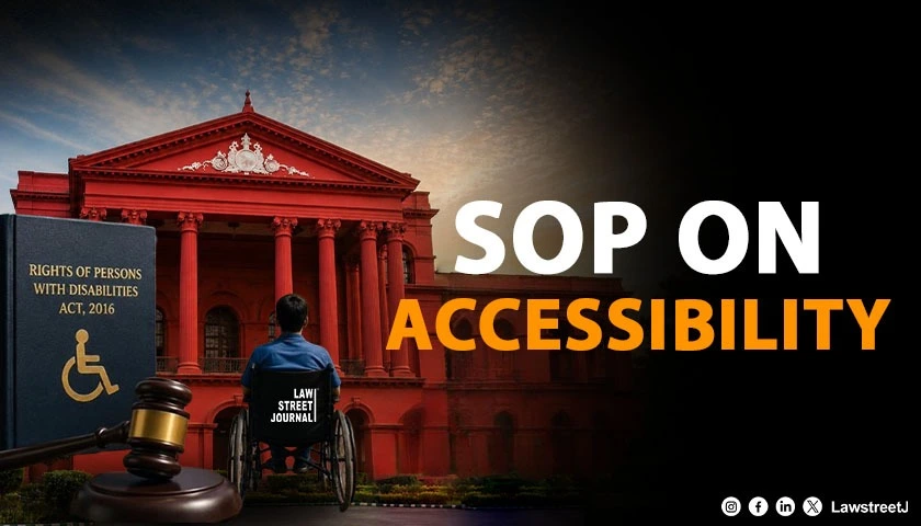Karnataka HC Mandates Accessibility in Public, Private Establishments [Read Order]