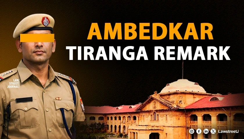 allahabad-hc-grants-relief-to-up-officer-punished-for-facebook-post-on-dr-ambedkar-tiranga-rally