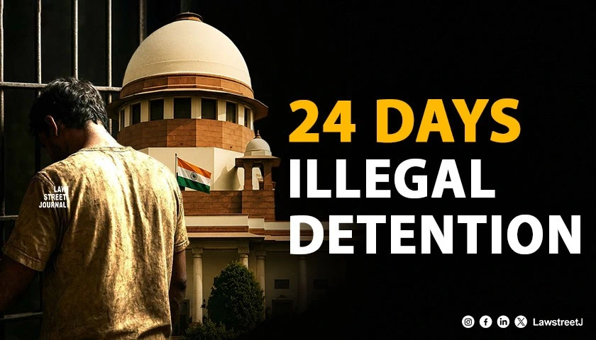 State Cannot Delay Release of Convict Granted Parole: SC Awards ₹11 Lakh Compensation for 24 Days of Illegal Detention [Read Judgment]