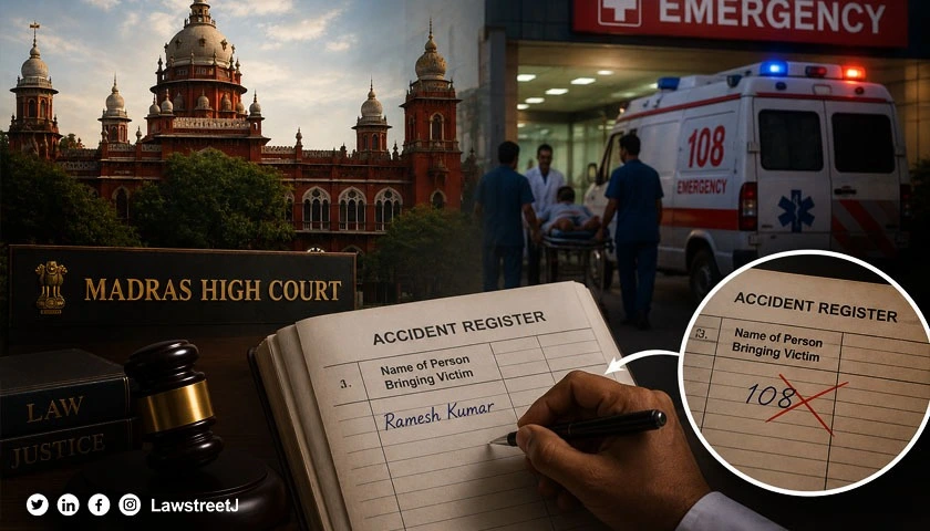 Madras HC Directs Government Hospitals to Record Name of Person Bringing Victims Not Just 108 in Accident Registers