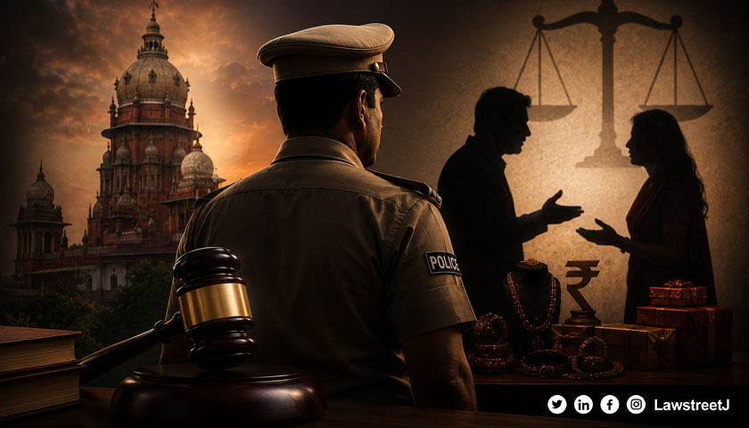 Duty Of Police Is To Enforce Law, Not To Negotiate Its Dilution: Madras High Court