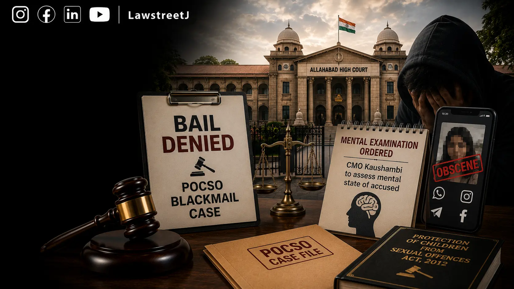 allahabad-hc-rejects-bail-in-pocso-and-cyberstalking-case-directs-mental-examination-of-accused