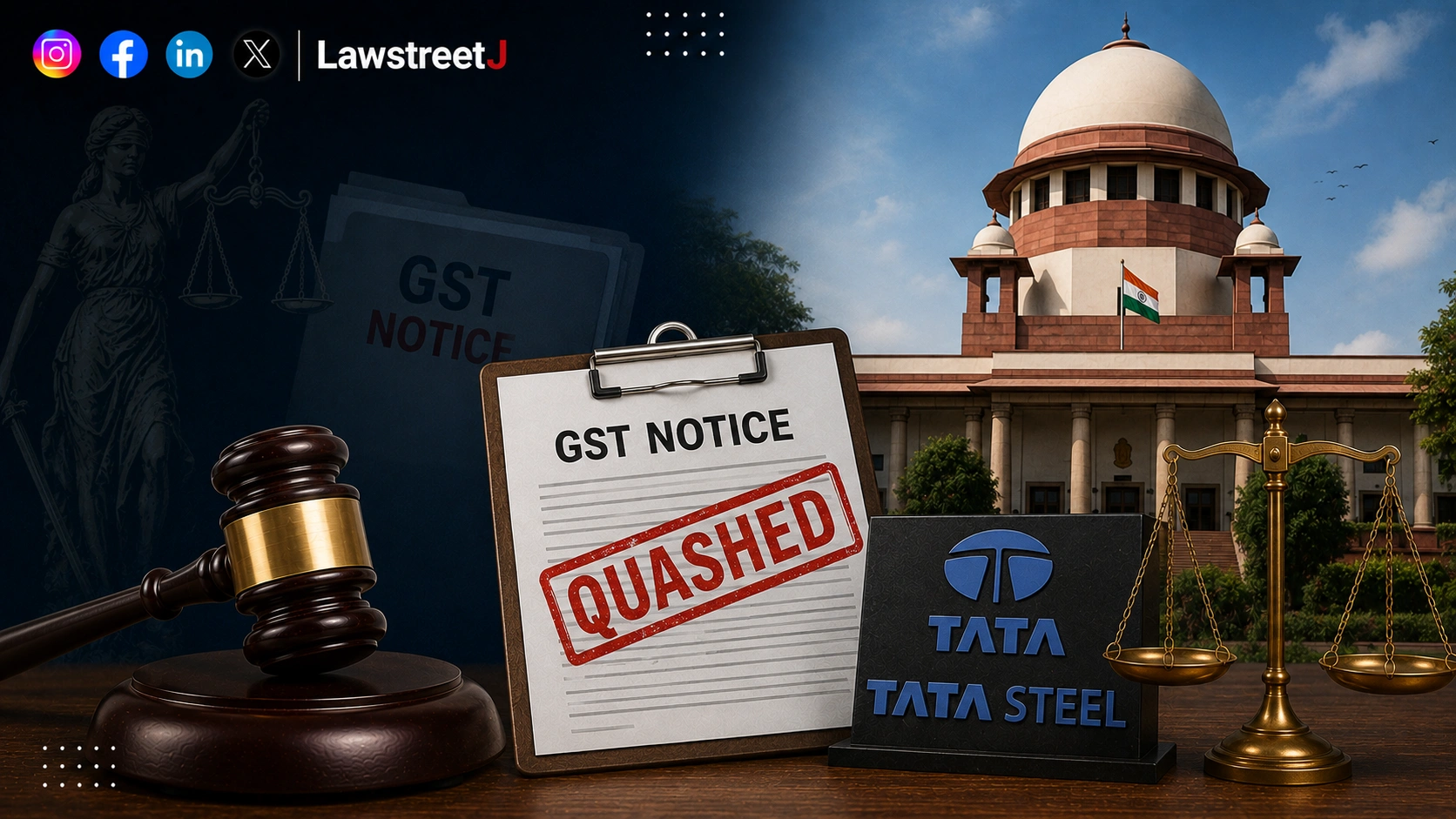 Supreme Court Quashes Tata Steel GST Notice Says Bland Suppression Claims Cant Extend Limitation