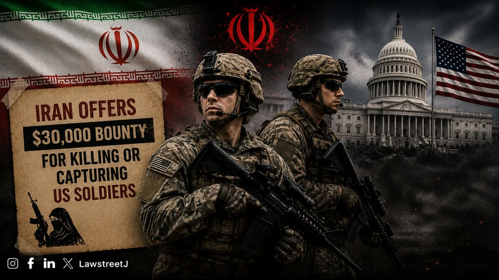 Iran Offers $30,000 Bounty for Killing or Capturing US Soldiers, $60,000 if a Woman Does It