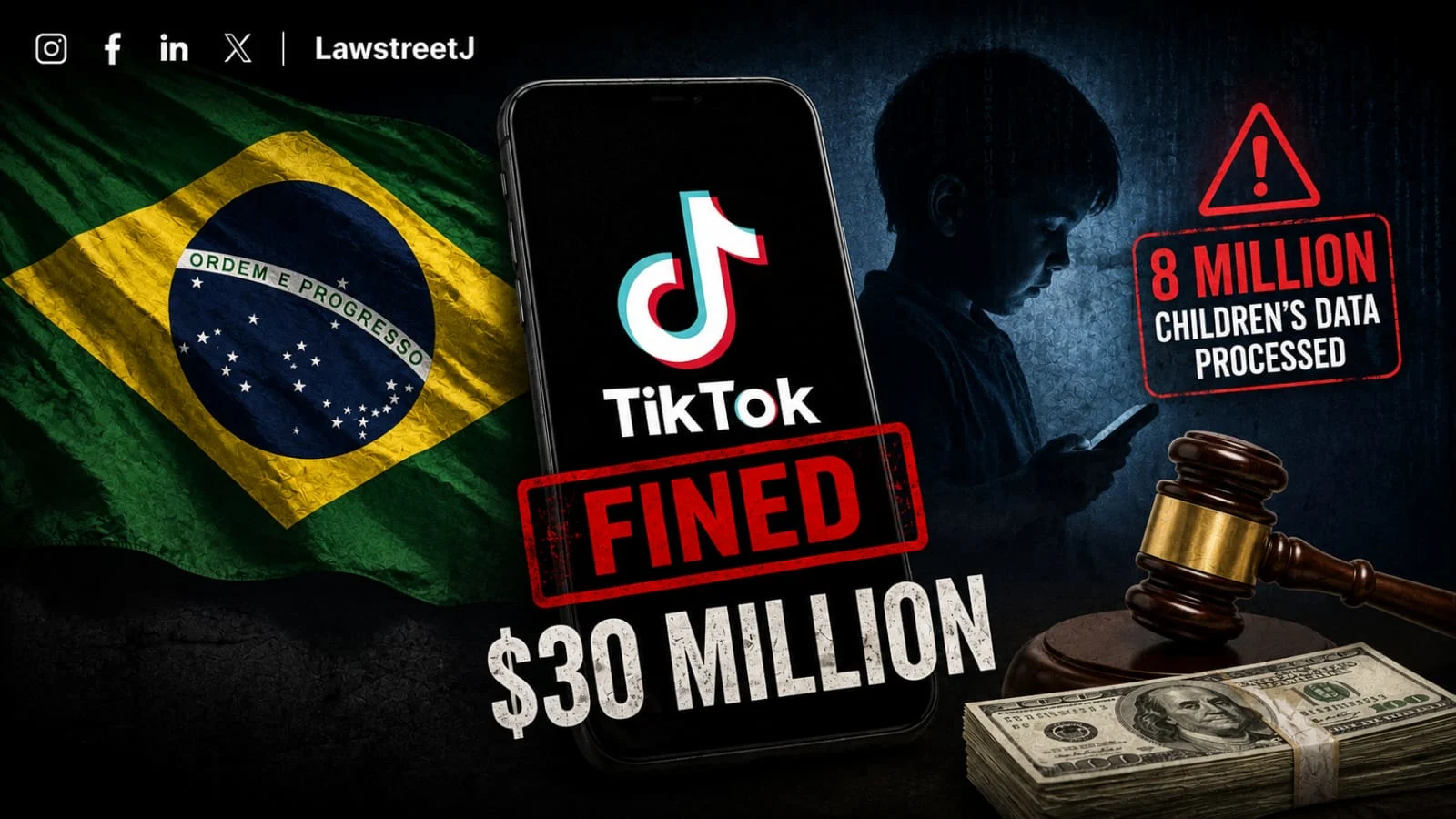 Brazil Fines TikTok $30 Million for Processing 8 Million Children's Data