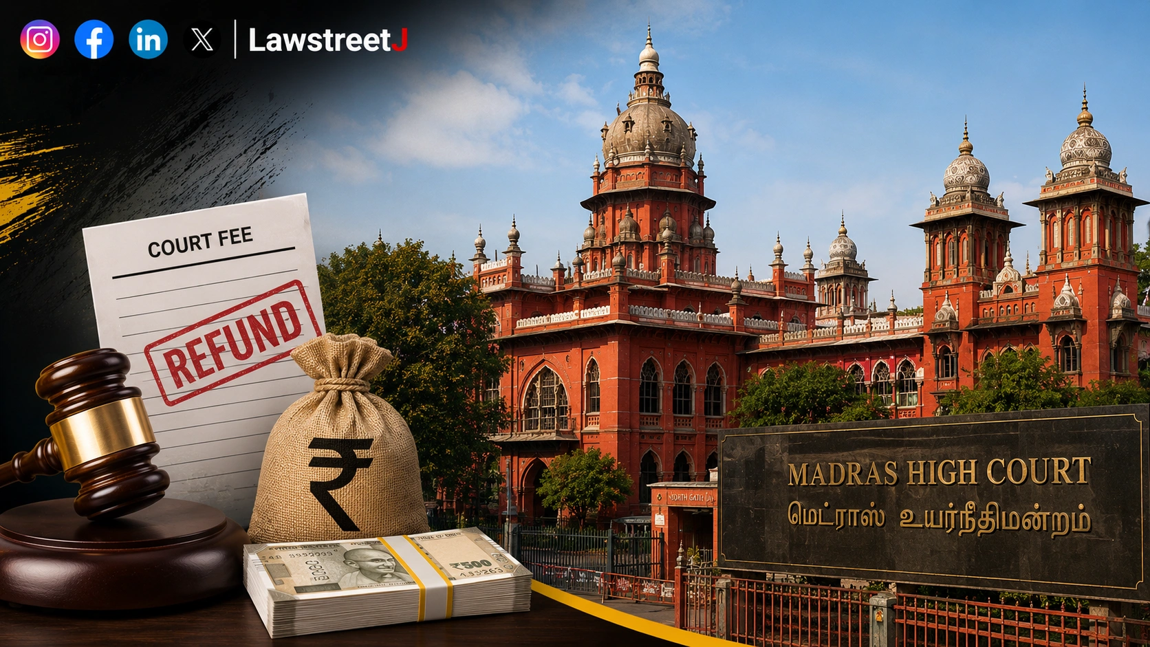 litigants-entitled-to-court-fee-refund-if-appeal-is-not-maintainable-madras-hc