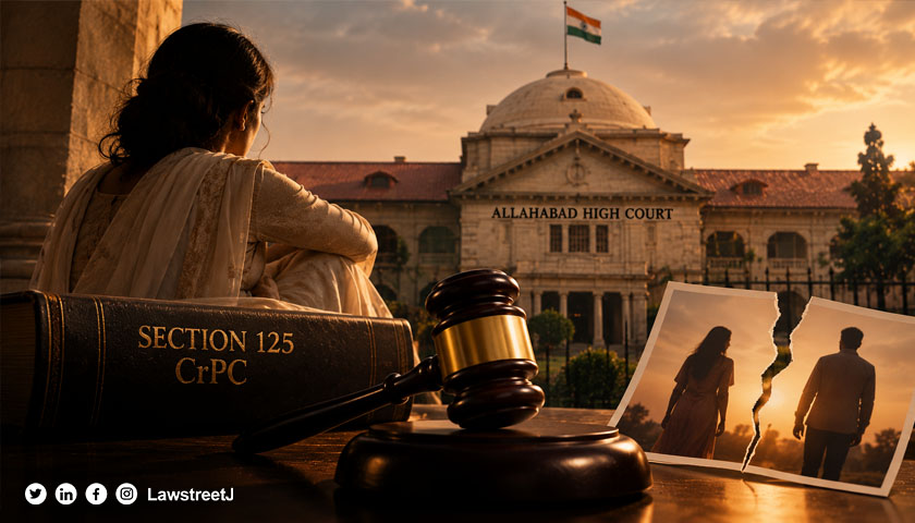 divorced-wife-can-claim-maintenance-under-section-125-crpc-even-after-desertionbased-divorce-allahabad-hc