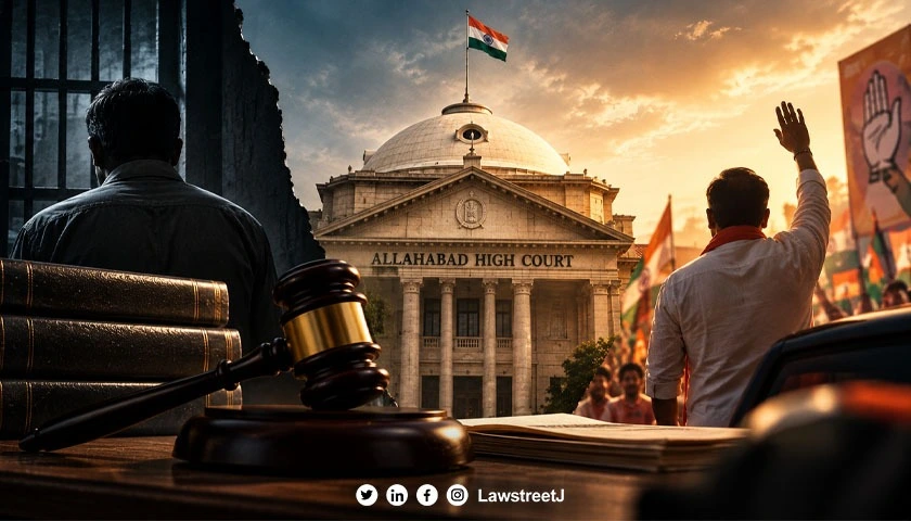 Allahabad HC Stays Murder Conviction to Allow Accused to Contest 2027 Assembly Election [Read Order]